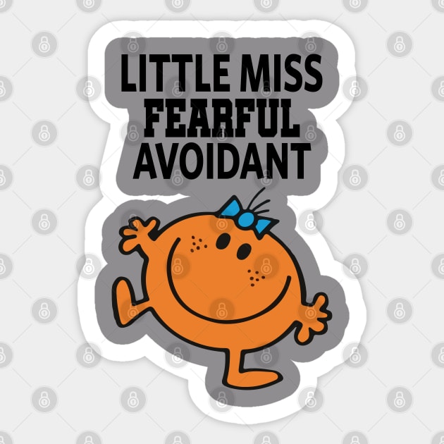 Little miss fearful avoidant Sticker by reedae